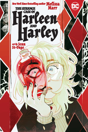 The Strange Case of Harleen and Harley by Melissa Marr