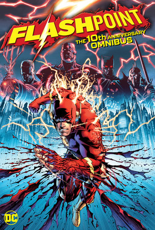 Flashpoint: The 10th Anniversary Omnibus by Geoff Johns