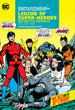 Legion of Super-Heroes: Before the Darkness Vol. 2 by Gerry Conway and Paul Levitz