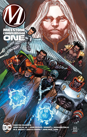 Milestone Compendium One by Dwayne McDuffie, Bob Smith and Ivan Velez, Jr.