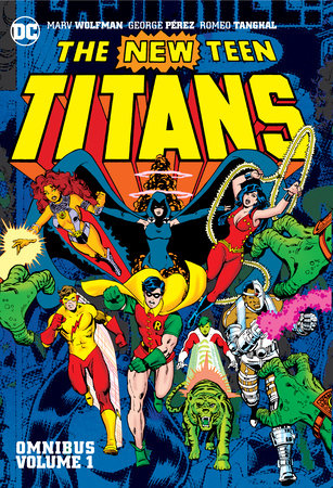 New Teen Titans Omnibus Vol. 1 (2022 Edition) by Marv Wolfman