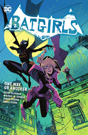Batgirls Vol. 1 by Becky Cloonan and Michael Conrad