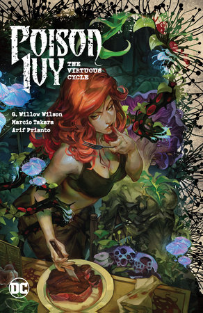 Poison Ivy Vol. 1: The Virtuous Cycle by G. Willow Wilson