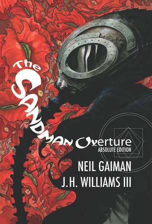 Absolute Sandman Overture (2023 Edition) by Neil Gaiman