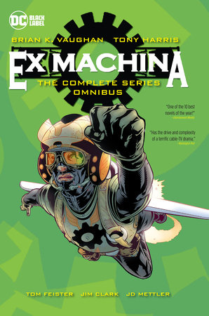 Ex Machina: The Complete Series Omnibus (New Edition) by Brian K. Vaughan