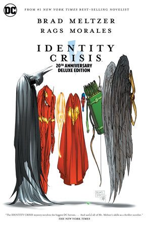 Identity Crisis 20th Anniversary Deluxe Edition by Brad Meltzer