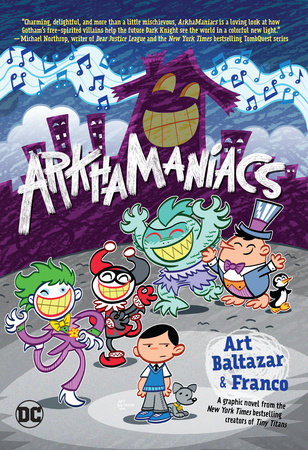 ArkhaManiacs (New Edition) by Art Baltazar and Franco Aureliani