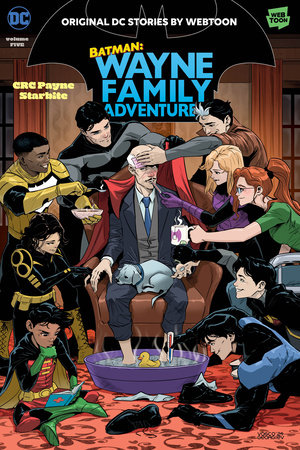 Batman: Wayne Family Adventures Volume Five by CRC Payne