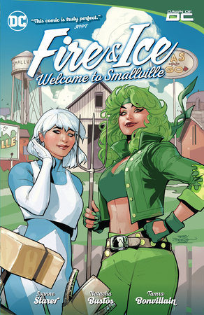 Fire & Ice: Welcome to Smallville by Joanne Starer