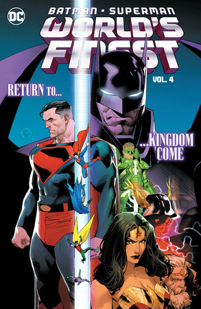 Batman/Superman: World's Finest Vol. 4: Return to Kingdom Come by Mark Waid