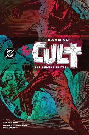 Batman: The Cult Deluxe Edition by Jim Starlin