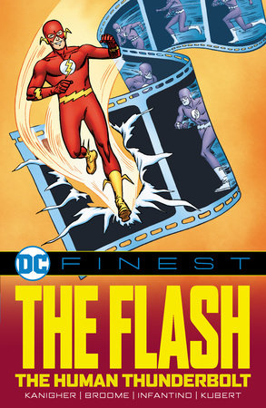 DC Finest: The Flash: The Human Thunderbolt by Robert Kanigher and John Broome