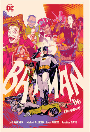 Batman ’66 Omnibus (New Edition) by Mike Allred and Jeff Parker