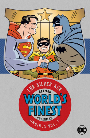 Batman & Superman World’s Finest: The Silver Age Omnibus Vol. 1 (New Edition) by Edmond Hamilton, Jerry Coleman and Bill Finger
