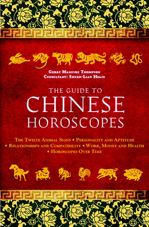 The Guide to Chinese Horoscopes by Gerry Maguire