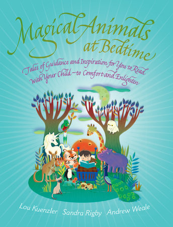 Magical Animals at Bedtime by Lou Keunzler
