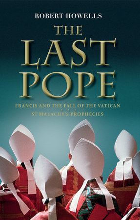 The Last Pope by Robert Howells