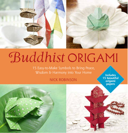 Buddhist Origami by Nick Robinson