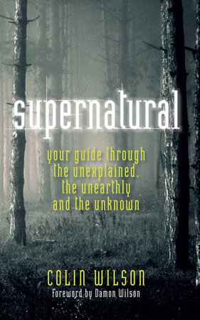 Supernatural by Colin Wilson