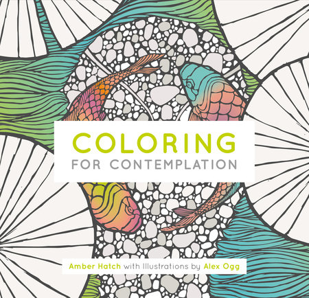Coloring for Contemplation, Pocket Edition by Amber Hatch