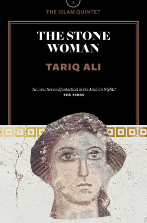 The Stone Woman by Tariq Ali