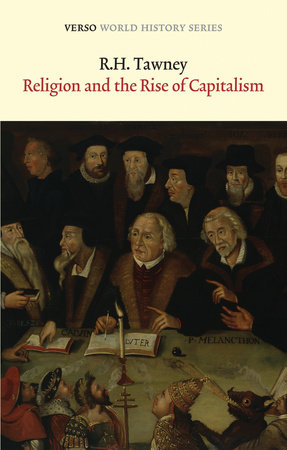 Religion and the Rise of Capitalism by R. H. Tawney