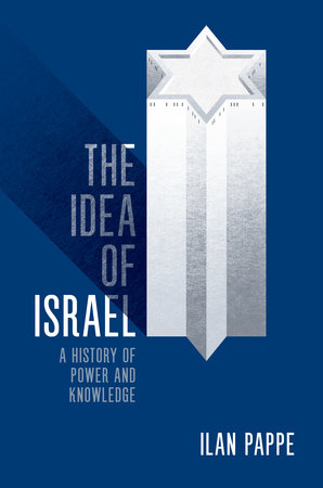 The Idea of Israel by Ilan Pappe