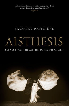 Aisthesis by Jacques Ranciere