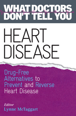 Heart Disease by Lynne McTaggart