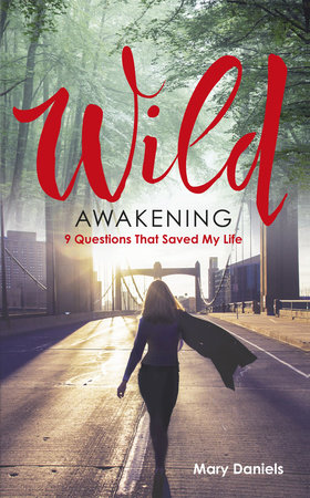 Wild Awakening by Mary Daniels