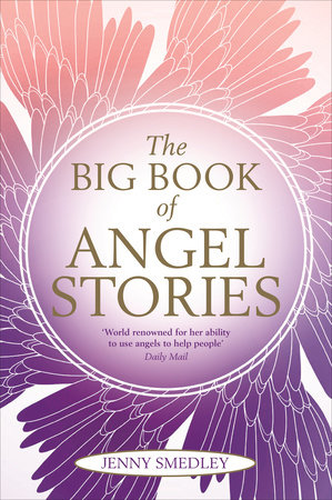 The Big Book of Angel Stories by Jenny Smedley