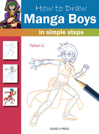 How to Draw Manga Boys in Simple Steps by Yishan Li