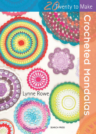 Crocheted Mandalas by Lynne Rowe