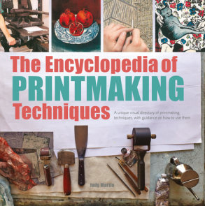 Encyclopedia of Printmaking Techniques, The