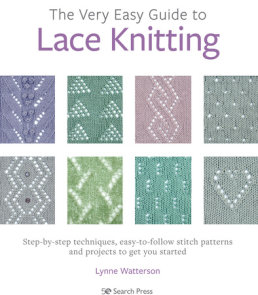 Very Easy Guide to Lace Knitting, The