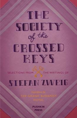 The Society of the Crossed Keys by Stefan Zweig and Wes Anderson