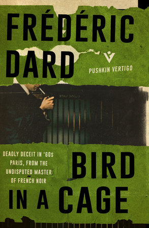 Bird in a Cage by Frédéric Dard