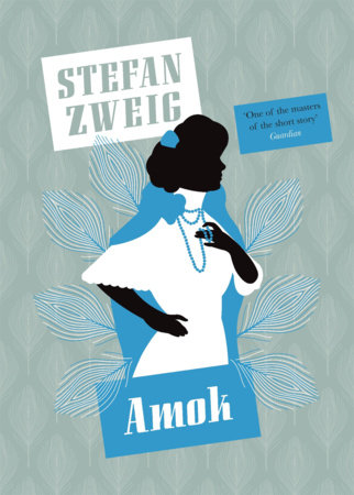 Amok by Stefan Zweig