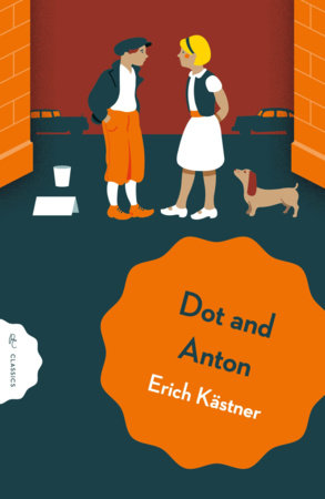 Dot and Anton by Erich Kästner
