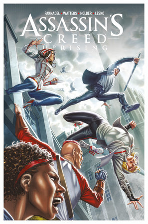 Assassin's Creed: Uprising Vol. 2: Inflection Point by Dan Watters and Alex Paknadel