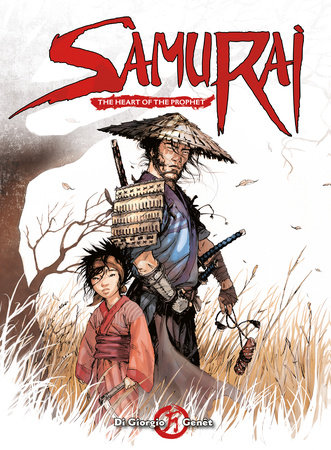 Samurai: The Heart of the Prophet by Jean-François Di Giorgio