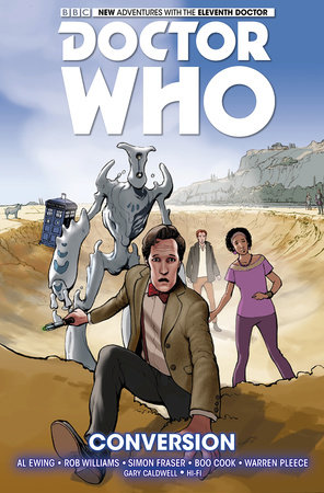 Doctor Who: The Eleventh Doctor Vol. 3: Conversion by Al Ewing and Rob Williams