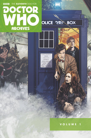 Doctor Who Archives: The Eleventh Doctor Vol. 1 by Tony Lee and Dan McDaid