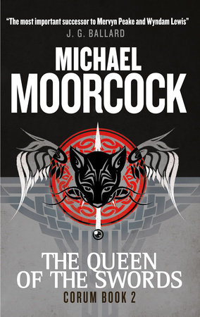 Corum - The Queen of Swords by Michael Moorcock