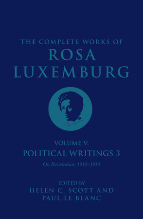 The Complete Works of Rosa Luxemburg Volume V by Rosa Luxemburg