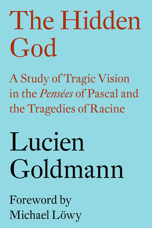 The Hidden God by Lucien Goldmann