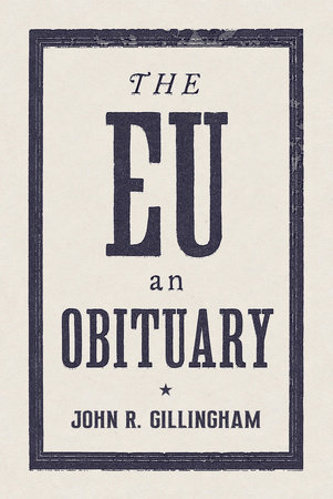 The E.U. by John R. Gillingham
