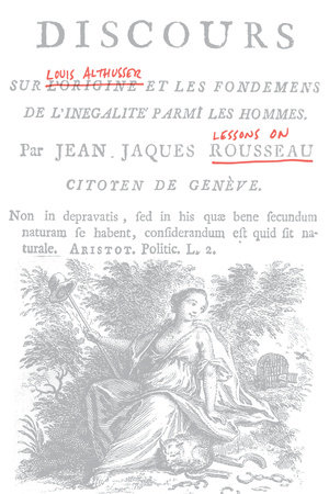 Lessons on Rousseau by Louis Althusser