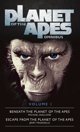 Planet of the Apes Omnibus 1 by Michael Angelo Avallone and Jerry Pournelle