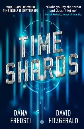 Time Shards by Dana Fredsti and David Fitzgerald